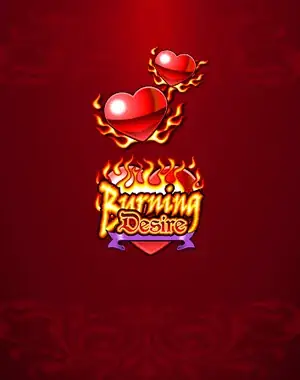 Burning Desire, Microgaming slot